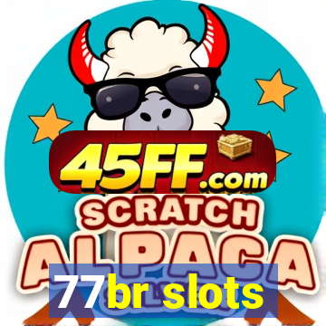 77br slots
